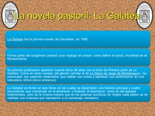 La novela pastoril: La GalateaLa novela pastoril: La Galatea
 