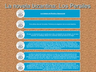 La novela bizantina: Los PersilesLa novela bizantina: Los Persiles
 