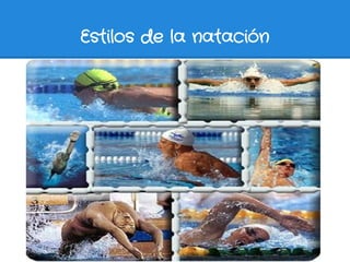 Estilos de la natación
 