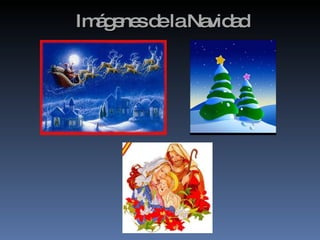 Imágenes de la Navidad 