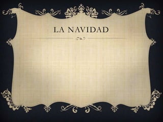 LA NAVIDAD