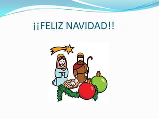 ¡¡FELIZ NAVIDAD!!

 
