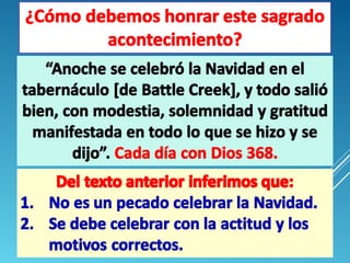 La navidad. ¿mandamiento o tradición bíblica.