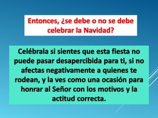 La navidad. ¿mandamiento o tradición bíblica.