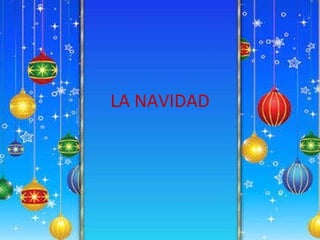 LA NAVIDAD