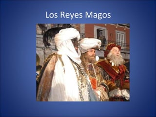 Los Reyes Magos