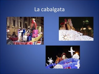 La cabalgata