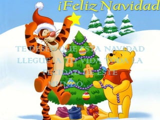 TE DESEO QUE ESTA NAVIDAD
LLEGUE A TU VIDA TODA LA
     FECIDAD DE ESTE
       MUNDO………
 