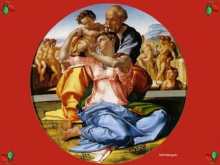 Michelangelo
 