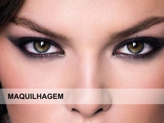 MAQUILHAGEM
 