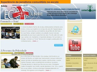 Experiência de jornalismo comunitário na escola 