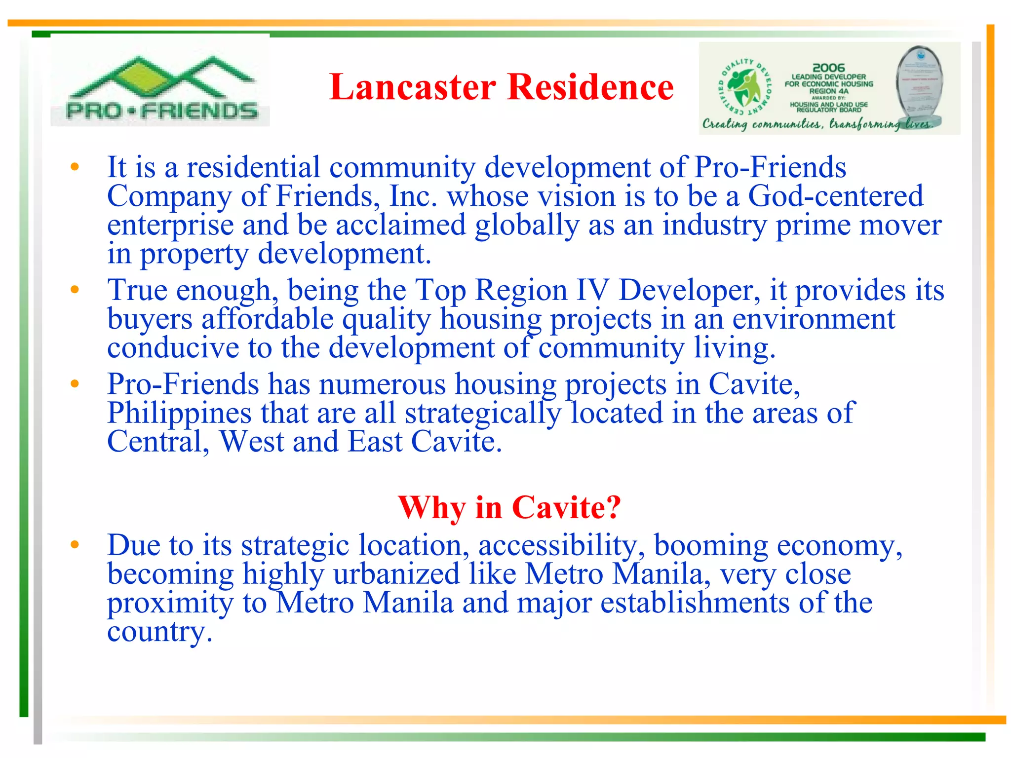 Some Things to Consider in Buying a House and Lot   Location : Consider an ideal location that best suits your home convenience, its proximity to vital establishments when you need something or may be you need a place to live in serenity amidst the busy city life or far from the busy city like a vacation house or far from dangers of manmade and natural calamities (like floods) in order to prevent damage to your property.   Safety  of your property is also important when you invest in a house and lot. Accessibility : Transportation is very vital and living in a place where it is very accessible to any type of transportation is very important. Also, accessible to your work place when you are employed or have business, schools for your children, hospitals in times of illness and emergency, malls when you want to shop, recreation centers when you want to relax, vital business establishments and offices where you transact important papers. House Type and Size : In choosing a house unit, consider the size of your family and the type you want. Generally, a bigger family needs a bigger house unit. Choose one that fits you family size or if planning for a big family or want a spacious house, choose a house and lot that offers room for expansion. House Budget : Choose a house unit that suits your budget in order not to incur problems in paying for it especially if you acquire it through a housing loan. Choose one that is within your paying capacity so that interest for delayed payments will be minimized. If you are renting a house at P5,000.00; P10,000.00 or more per month, may be it is time for you to get a house of your own with the same amount. There are available house and lot units to choose from based on your budget. Check the  amenities and safety measures  present in the subdivision where you want to buy your house. Legal : Make sure that the house and lot unit you buy has a clean title so that the money you invest will not be wasted. Always deal with a legitimate sales associate or agent of the developer of the subdivision where you want to buy a house and lot unit.   