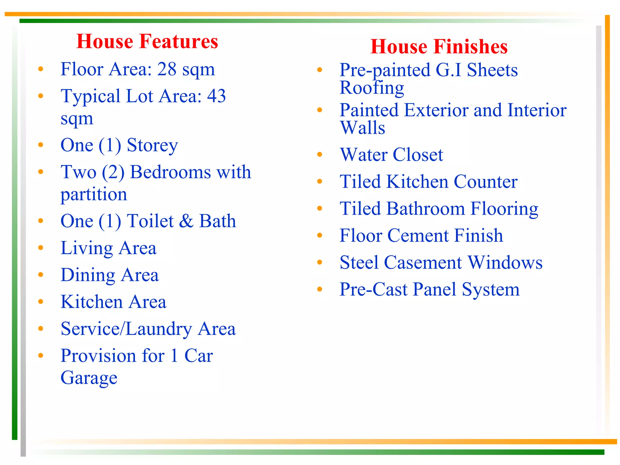 Villas House Model   Ready for Occupancy 1-Storey, 2BR, 1T&B READY FOR OCCUPANCY 