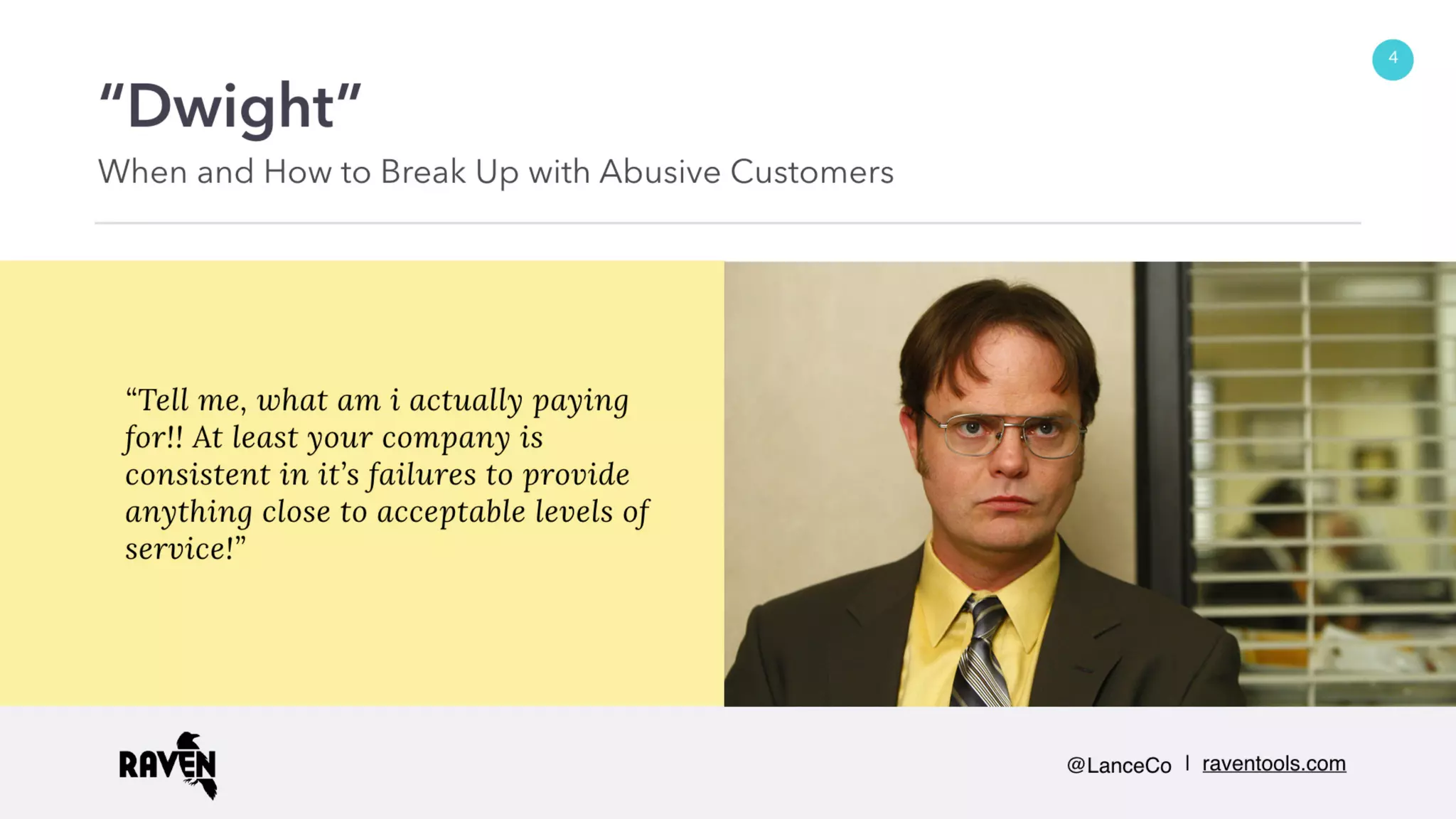 WHEN AND HOW TO BREAK UP WITH ABUSIVE CUSTOMERS - LANCE CONZETT