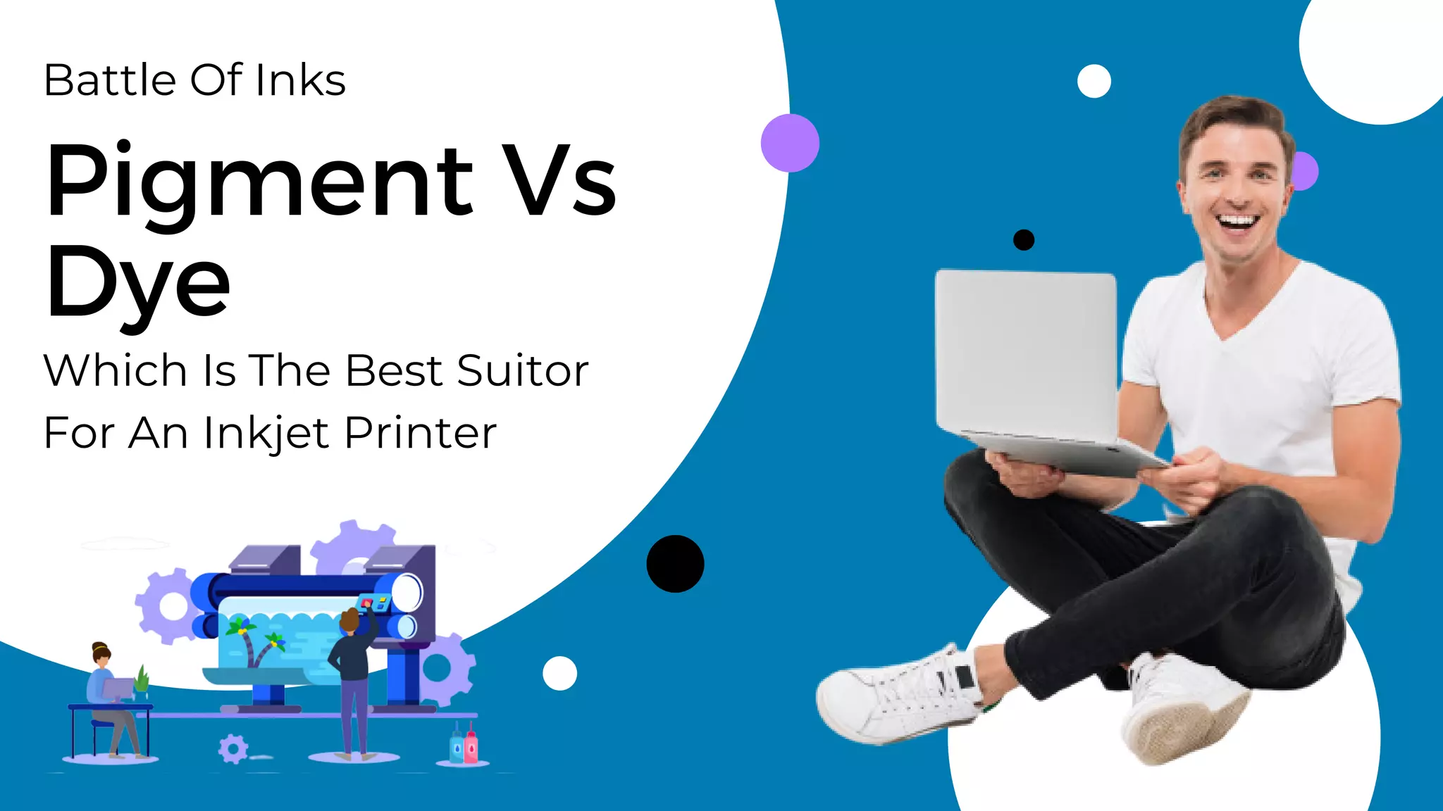 Pigment Vs Dye Ink Battle Of The Inks 2021 PPT