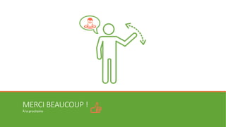 MERCI BEAUCOUP !
À la prochaine
 