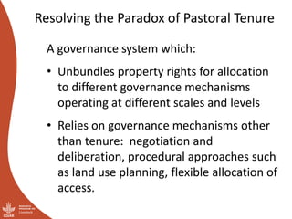 Land and resource governance in pastoralist systems: It’s not all about boundaries and property rights