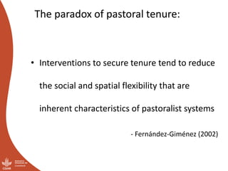 Land and resource governance in pastoralist systems: It’s not all about boundaries and property rights