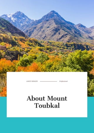 About Mount
Toubkal
LANCE RANGER Professional
 