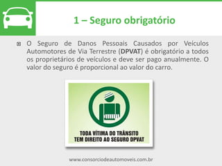 www.consorciodeautomoveis.com.br
Como ofertar um lance
Atendimento
2ª a 6ª feira das 8h às 18h.
SAC Telefônico: 0800 889 0999
Formulário de contato
Para ofertar um lance é preciso entrar em contato com o Consórcio
de Automóveis com pelo menos 24 horas antes da assembleia
mensal, por meio do menu exclusivo do consorciado na internet ou
pela Central de Relacionamento com o Cliente.
 