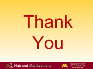 Nutrient Management
Thank
You
 