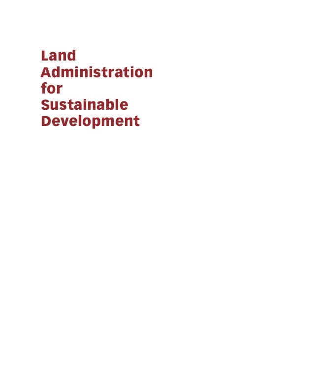 Land administration for_sustainable_development2012_ebook
