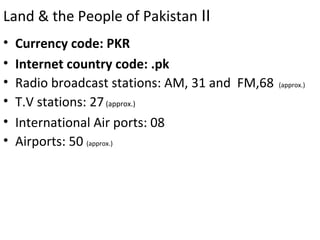 Land and people of pakistan | PPT