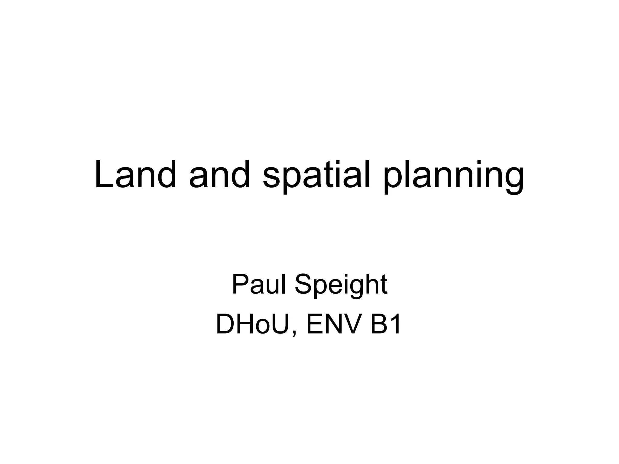 Land and spatial planning | PPT