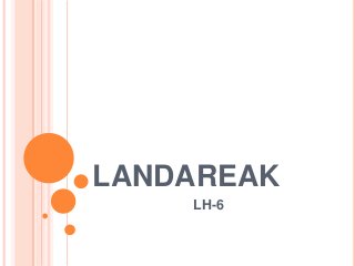 LANDAREAK
LH-6
 