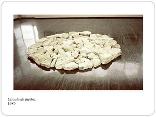 Círculo de piedra,
1980
 