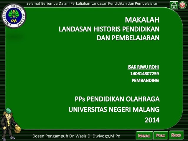 Landasan Historis Pendidikan Dan Pembelajaran