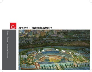 LandscapeArchitecture|Planning|Design
SPORTS | ENTERTAINMENT
 