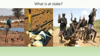 What is at stake?
 