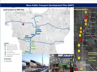 Mass Public Transport Development Plan (MRT)
Land Location on MRT Plan
 