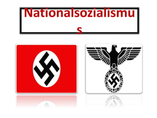 Nationalsozialismu
s
 