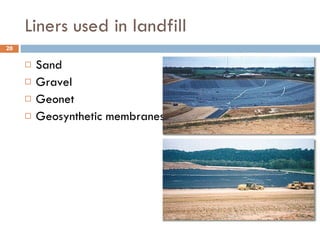 Liners used in landfill Sand  Gravel Geonet Geosynthetic membranes 