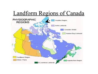 Landform Regions of Canada
 