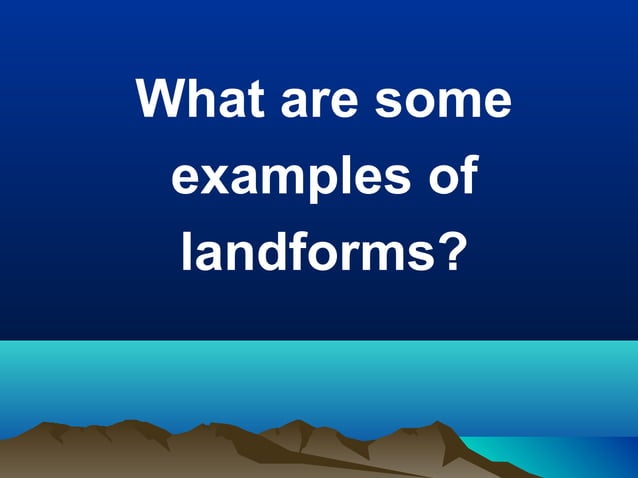 Landforms And Oceans Presentation PPT landforms-and-oceans-presentation-ppt