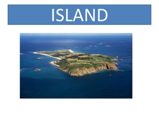 ISLAND
 