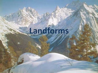 Landforms | PPT
