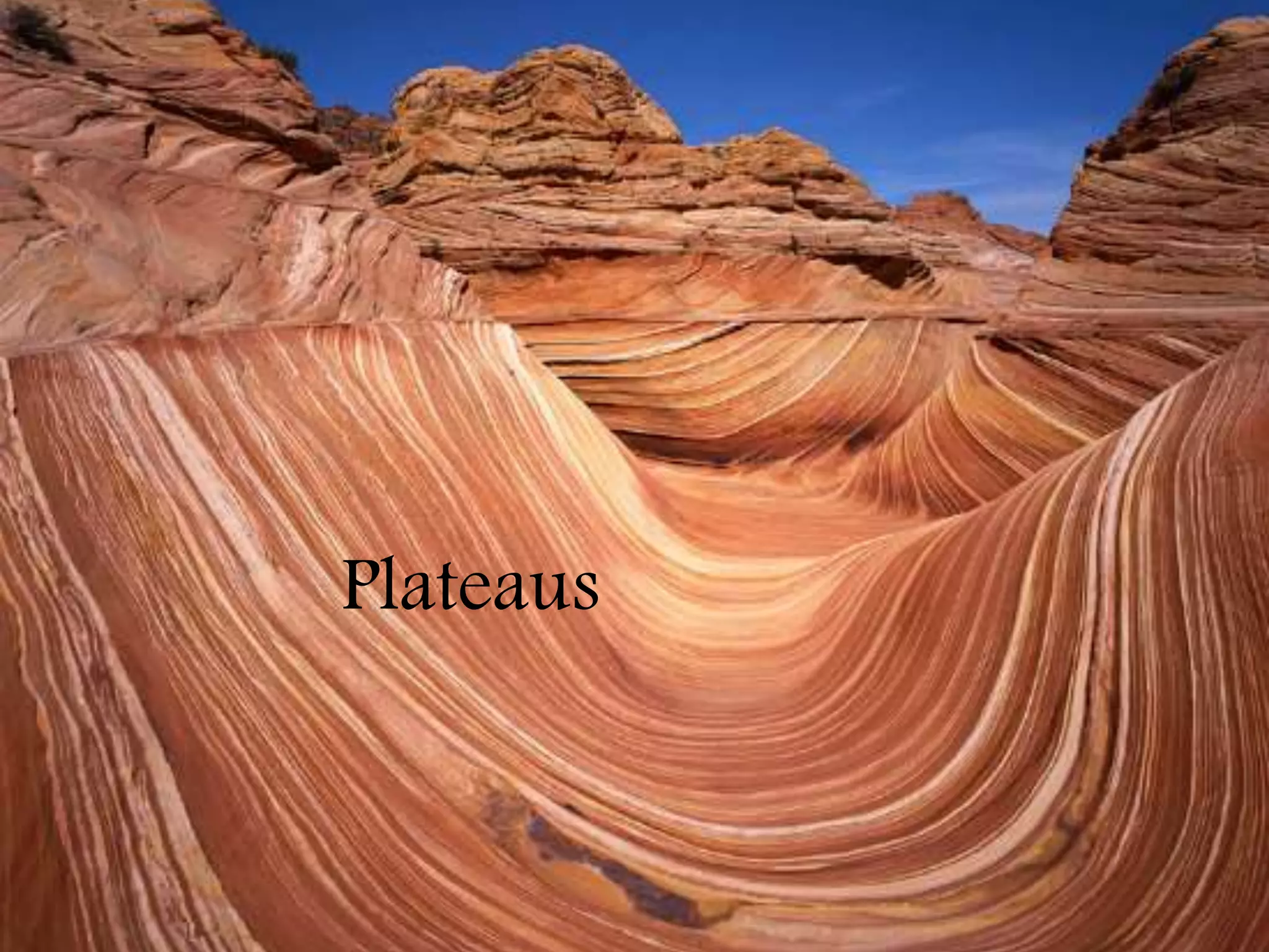 Plateaus
 