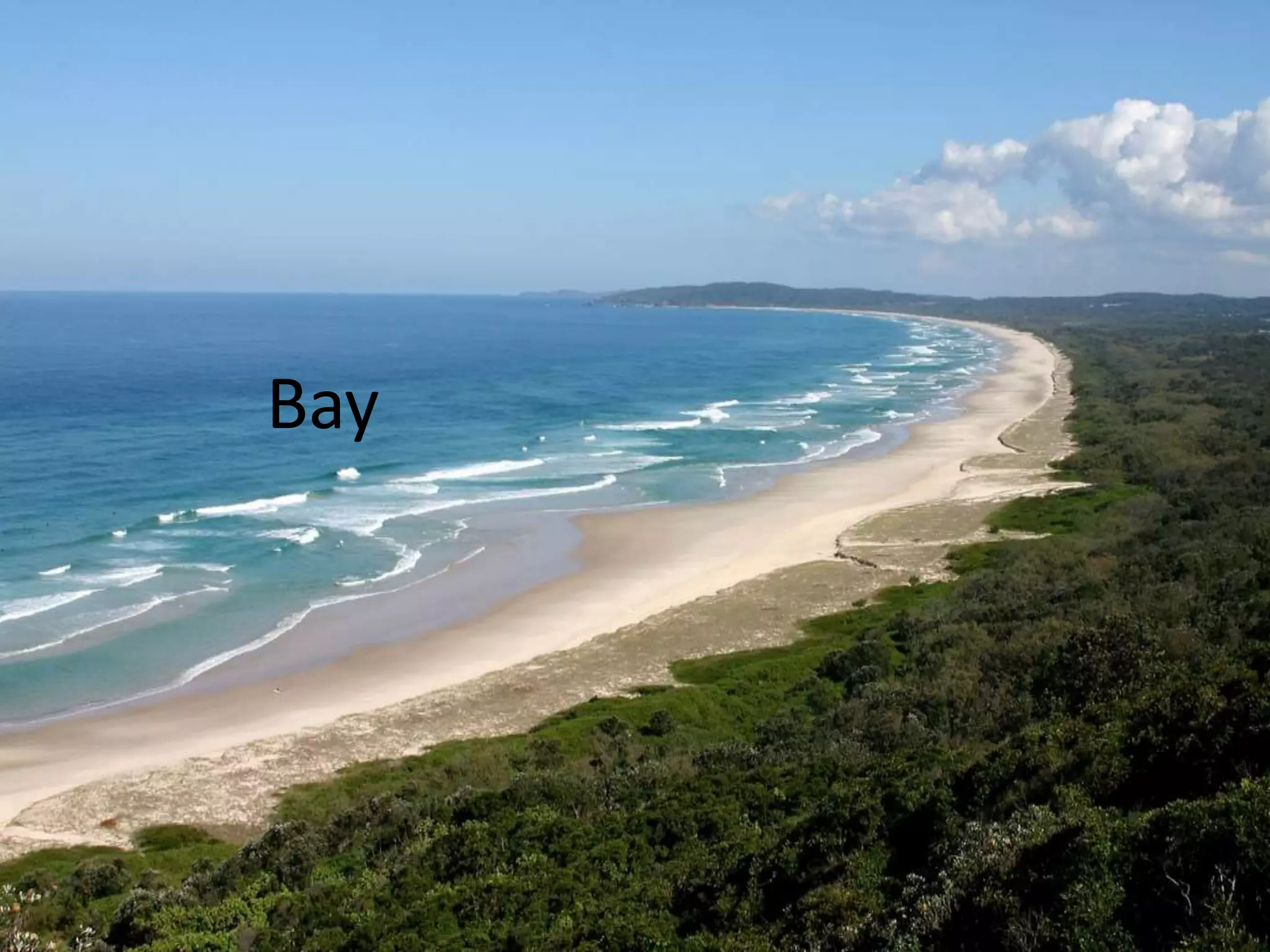 Bay
 