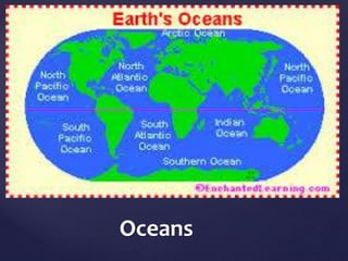 Oceans 
 