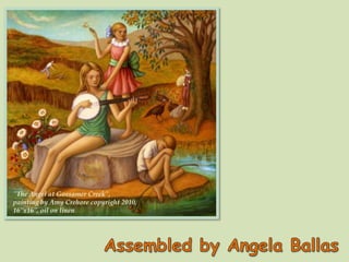 "The Angel at Gossamer Creek",
painting by Amy Crehore copyright 2010,
16"x16", oil on linen