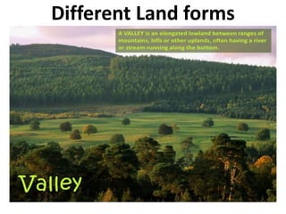 Different Land forms