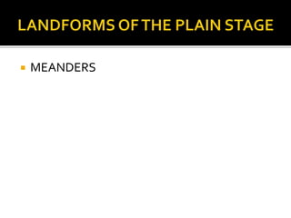 MEANDERS 
 