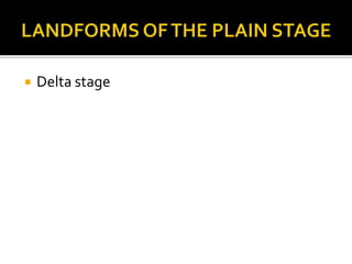  Delta stage 
 