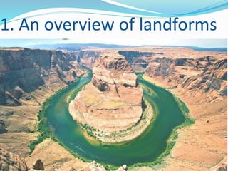 1. An overview of landforms
 
