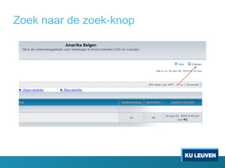 Zoek naar de zoek-knop

 