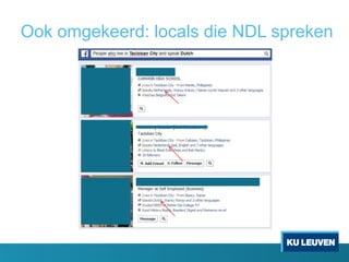 Ook omgekeerd: locals die NDL spreken

 